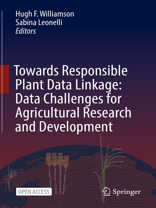 Title details for Towards Responsible Plant Data Linkage by Hugh F. Williamson - Available